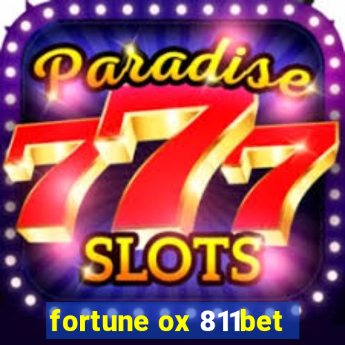 fortune ox 811bet